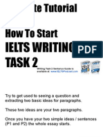 How to Start IELTS Writing Task 2. 5 Minute Tutorial.
