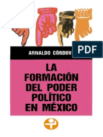 Arnaldo Córdova. La formación del poder político en México