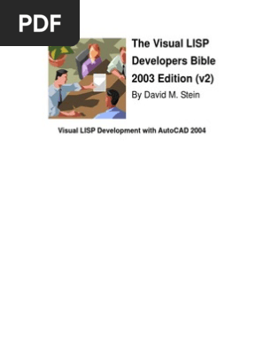 The Visual LISP Developers Bible 2003 Edition (v2) : by David M