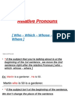 Relative Pronouns: (Who - Which - Whose - Where)