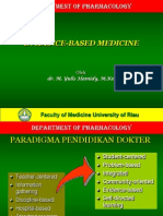 Evidence-Based Medicine: Faculty of Medicine University of Riau