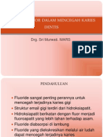 Peranan Fluor Dalam Mencegah Karies Dentis