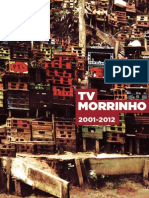 TV Morrinho - 2001-2012