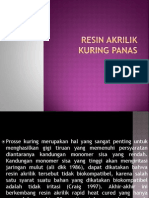 Resin Akrilik Kuring Panas