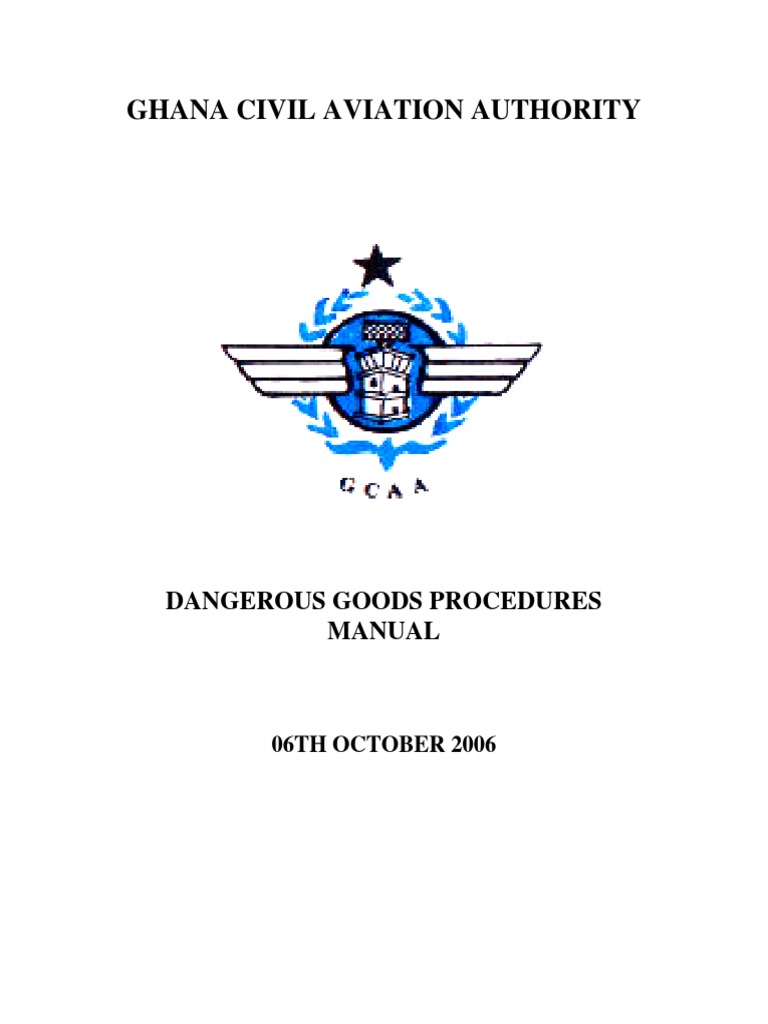 Ghana Civil Aviation Authority Dangerous Goods Procedures Manual ...