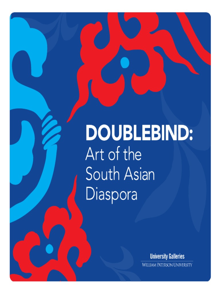 768px x 1024px - Double Bind: Art of The South Asian Diaspora | PDF | Library And Museum |  Paintings