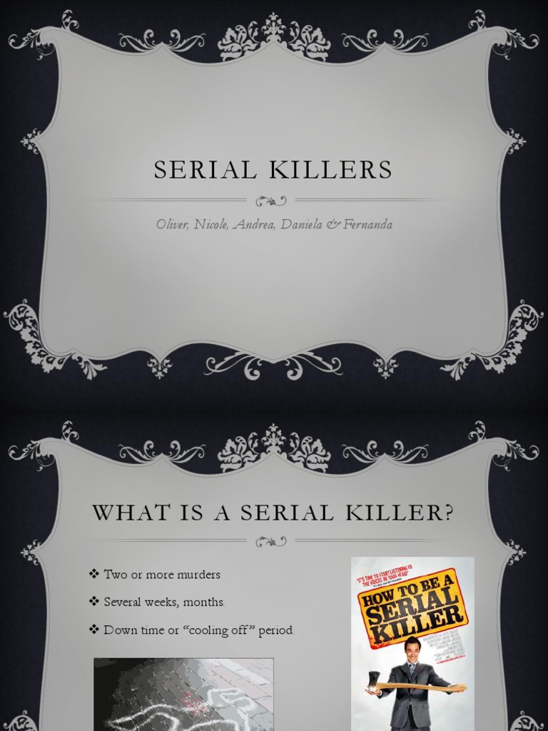 Serial Killers Presentation Pdf Serial Killer Crime Violence