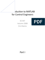 Introduc) On To MATLAB For Control Engineers: EE 447 Autumn 2008 Eric Klavins