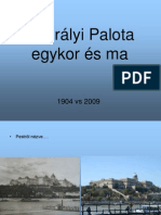 Magyar Kiralyi Palota Egykor Es Ma HJ