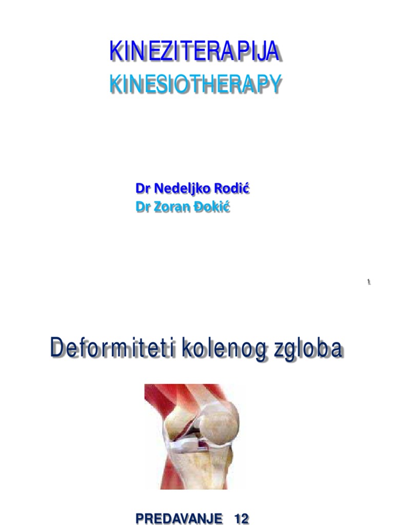 12 Kineziterapija - Deformiteti Kolenog Zgloba | PDF