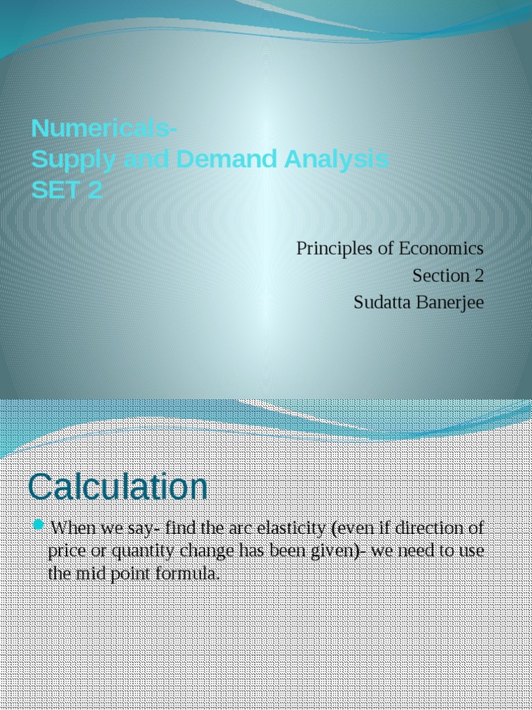 Numericals Set 2 Supply and Demand PDF Price Elasticity Of Demand