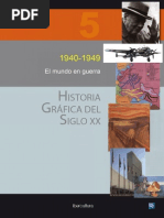 Historia Grafica Del Siglo 20 V5 1940-1949