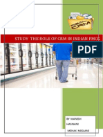 Study The Role of CRM in Indian FMCG: by Manish Hasnani Mehak Miglani