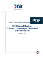 Colorado Licensing of Controlled Substances Act 2013 Sunset Review