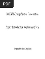 Topic: Introduction To Brayton Cycle: MAE431-Energy System Presentation