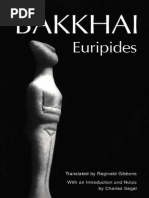 Euripides, Reginald Gibbons, Charles Segal Bakkhai Greek Tragedy in New Translations 2001