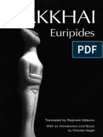 Euripides, Reginald Gibbons, Charles Segal Bakkhai Greek Tragedy in New Translations 2001