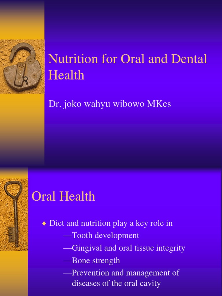 Nutrition of Oral and Dental Health | PDF | Oral Hygiene | Human Tooth