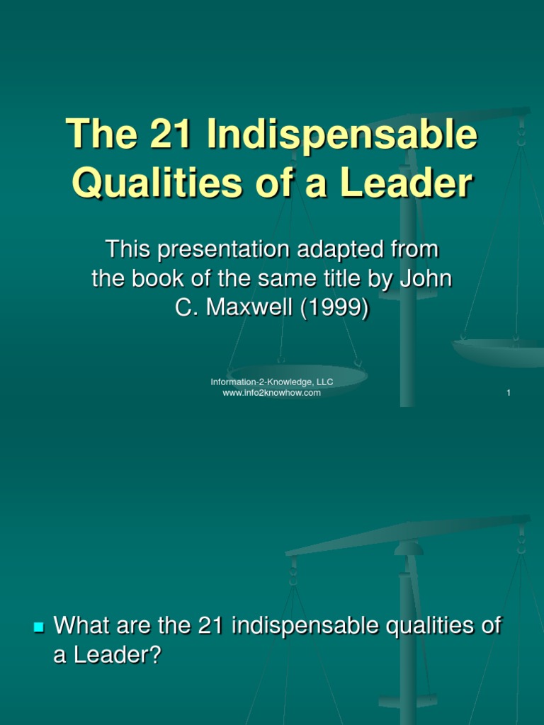 The 21 Indispensable Qualities of A Leader | PDF | Librarian | Courage