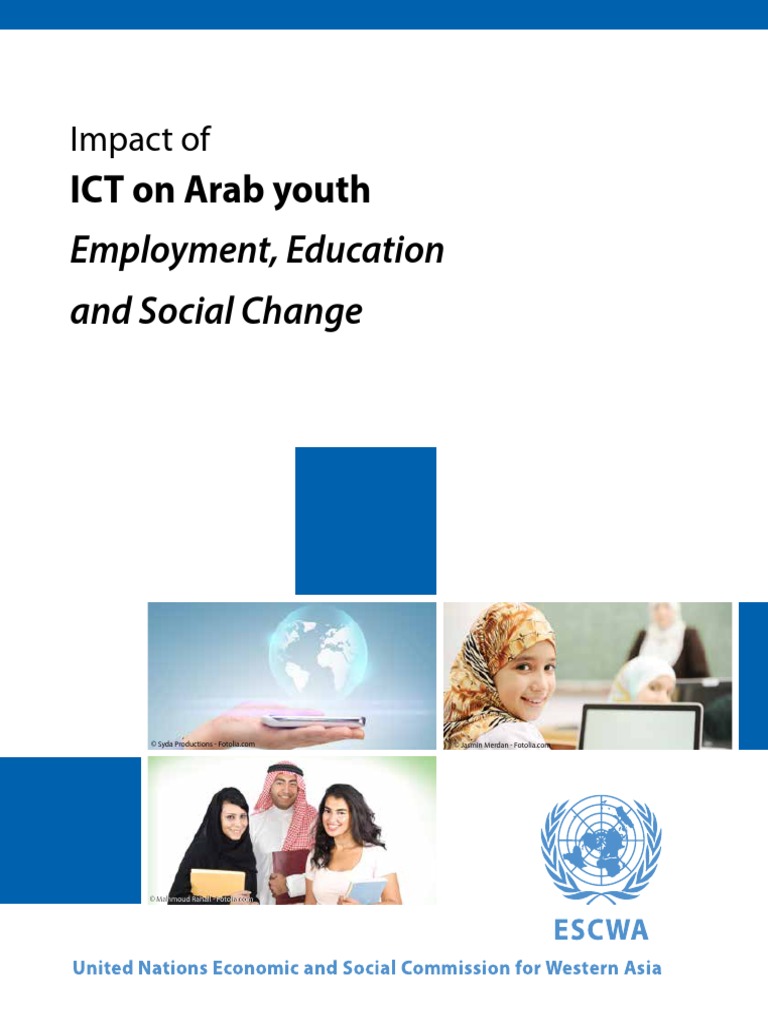 Impact of ICT On Arab Youth - Employment, Education and Social Change ...
