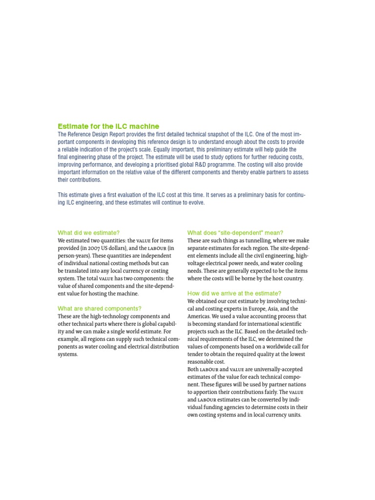 Estimate For The ILC Machine What Did We Estimate? What Does "Site