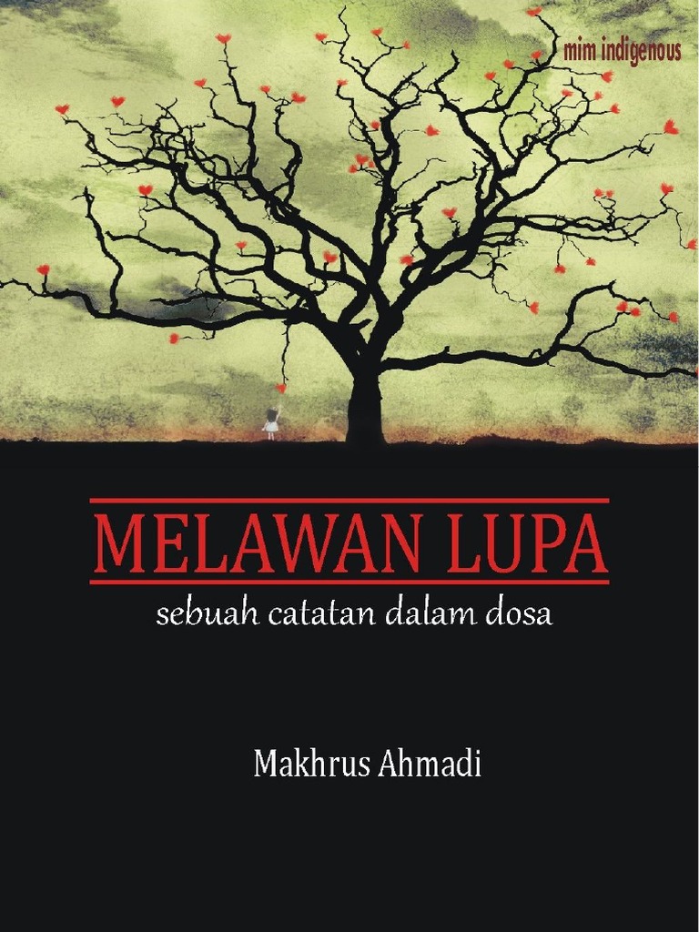 Melawan Lupa Makhrus Ahmadi