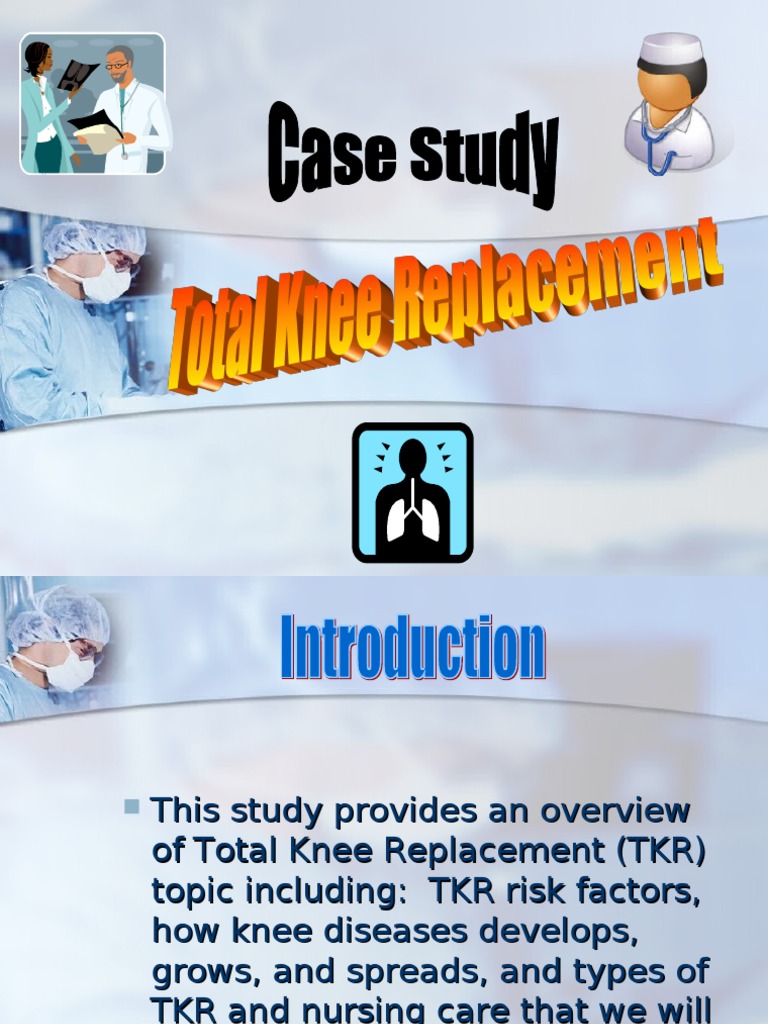Total Knee Replacement Overview and Care | PDF | Knee | Arthritis