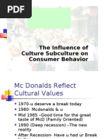 The Influence of Culture Subculture On Consumer Behavior