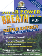 Super Power BREATHING Bragg