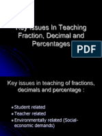 Key Issues in Teaching Fraction, Decimal and