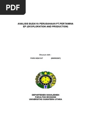 Analisis Budaya Perusahaan Pt Pertamina Ep Eksploration And Production