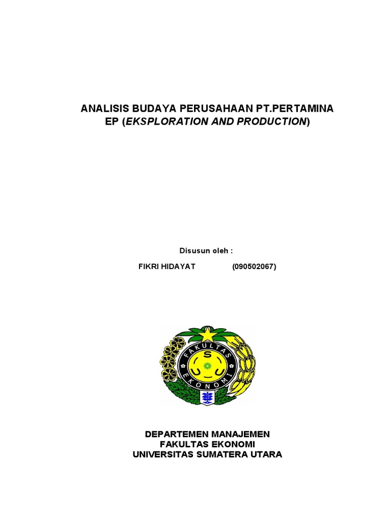 Analisis Budaya Perusahaan Pt Pertamina Ep Eksploration And Production