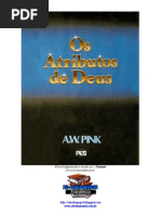 A. W. Pink - Os Atributos de Deus