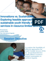 Innovations vs. Sustainability: Exploring Feasible Approaches For Sustainable Youth Friendly ASRH Services in Resource Limited Settings