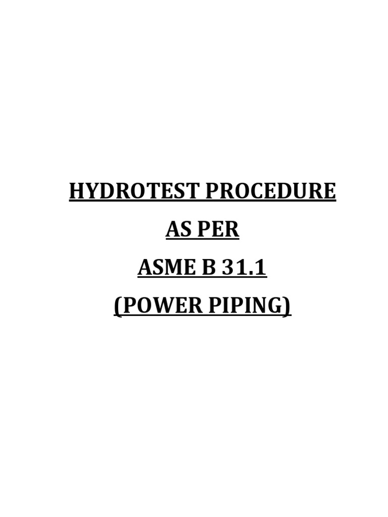 Hydrotest Procedure As Per ASME B 31.1 (Power Piping) PDF Leak Valve