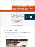 Propuesta de Plan de Negocios para la Búsqueda de Financiamiento para la Creación de un Centro Recreativo para el Adulto Mayor