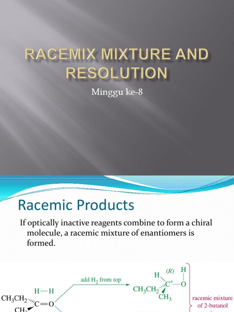 Understanding Racemic Mixtures | PDF | Chemical Reactions | Chirality ...
