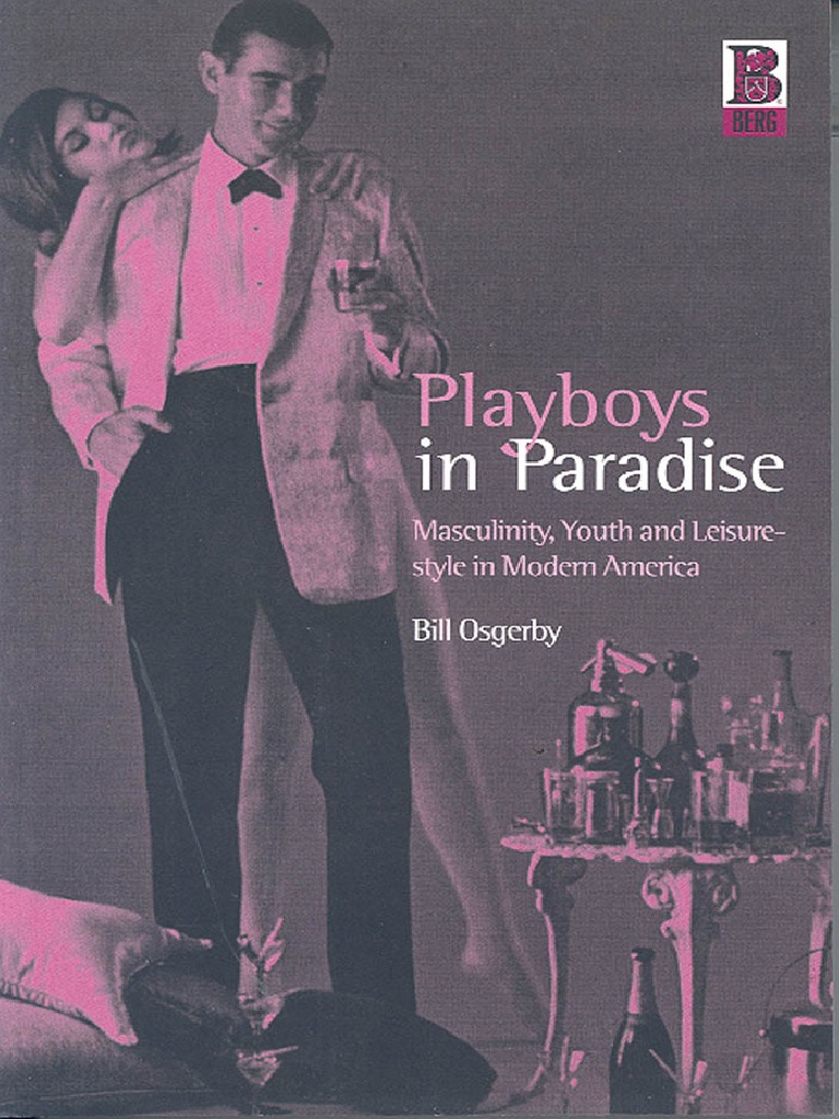 Osgerby, Bill - Playboys in Paradise - Masculinity | PDF