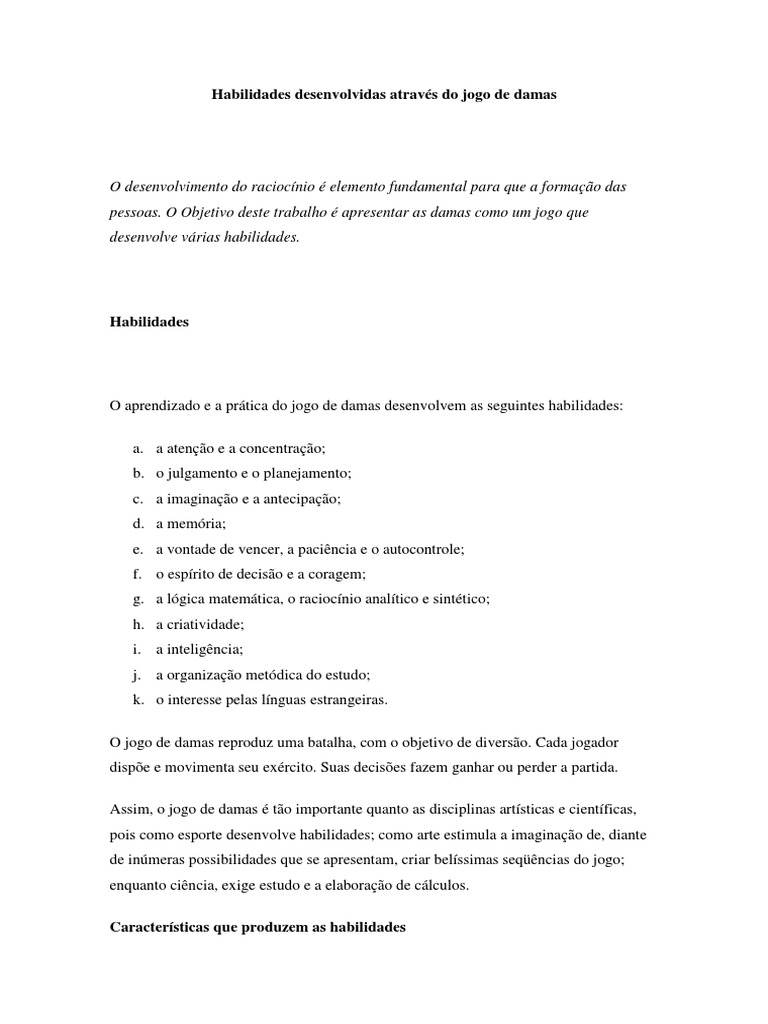 1-Quais são os benefícios de jogar dama. 2-qual o objetivo de