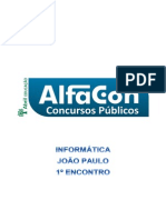 Alfacon Curso de Exercicios - Policia Federal Area Administrativa Informatica Joao Paulo 1o Enc 20131215000214