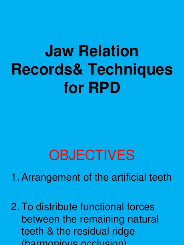 Jaw Relation Techniques for RPD | PDF | Dentures | Dentistry Branches