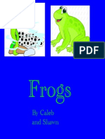 Frogs: by Caleb and Shawn