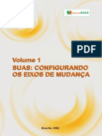 Caderno SUAS Volume 1 2013 Configurando os Eixos da Mudanca.pdf