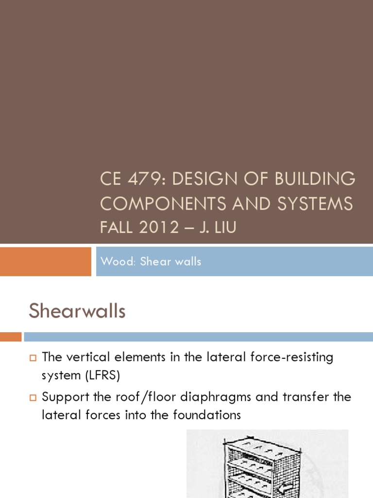 Ce 479: Design of Building Components and Systems: FALL 2012 - J. LIU ...