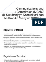 Malaysian Communications and Multimedia Commission (MCMC) at Suruhanjaya Komunikasi Dan Multimedia Malaysia (SKMM)