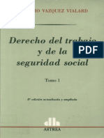 Vazquez Vialard Antonio - Derecho Del Ttrabajo y de La Seguridad Social - Tomo I