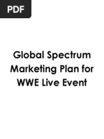 Sample Integrated Marketing Communications Plan - WWE LIVE - Global Spectrum (Internship Work)