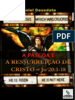 A.Páscoa e A Ressurreição de Cristo