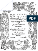 Relação Das Festas Que Se Fizeram Na Cidade de Lisboa Na Entrada Del Rey D. Philippe I de Portugal