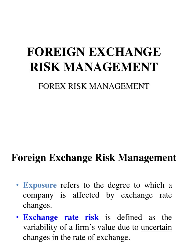 Foreign Exchange Risk Management Overview | PDF | Hedge (Finance ...